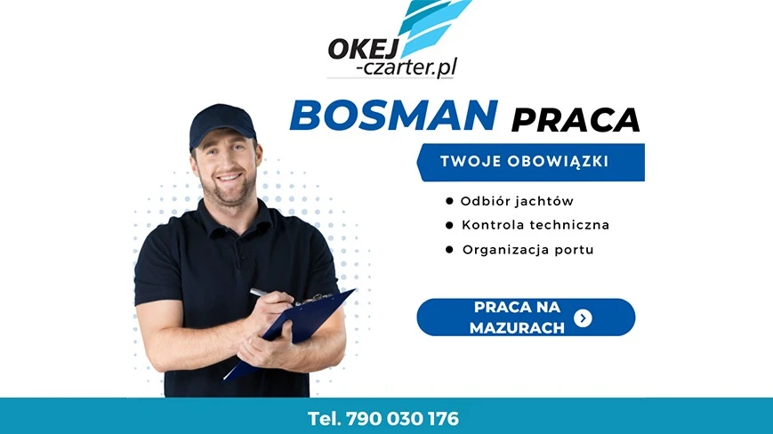 Zostań bosmanem na Mazurach – praca w Okej Czarter, Wilkasy