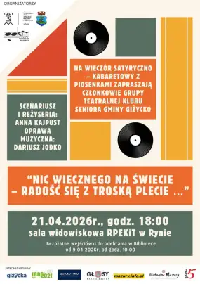 „Nic wiecznego na świecie – radość się z troską plecie”